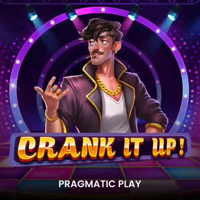 PP Crank It Up Casino Slot